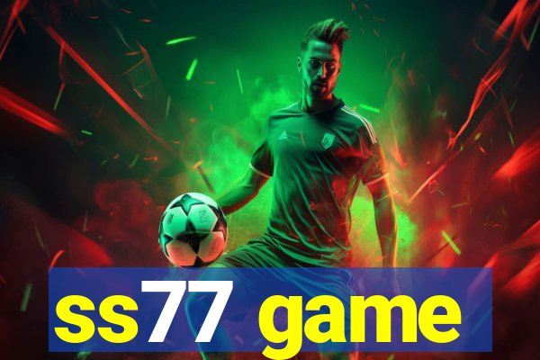 ss77 game